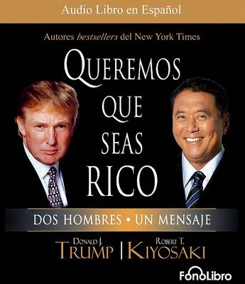 Book cover for Queremos Que Seas Rico