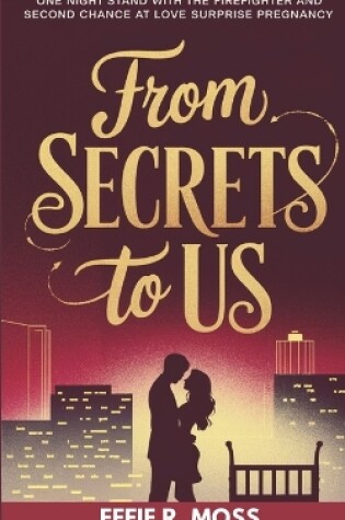 Cover of From Secrets to Us
