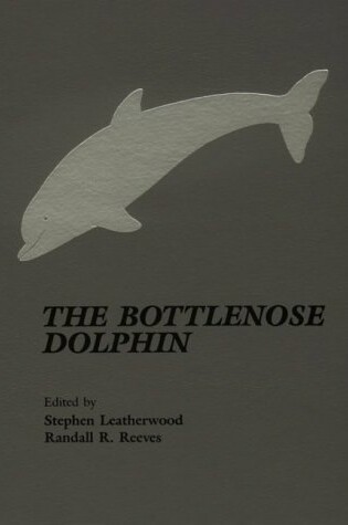 Cover of The Bottlenose Dolphin