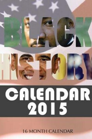 Cover of Black History Calendar 2015