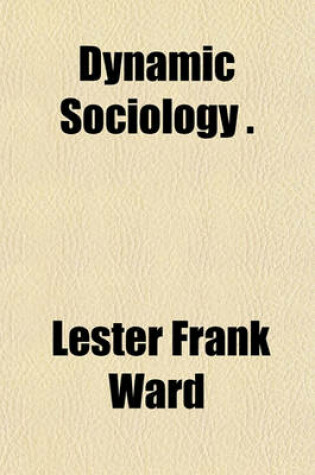 Cover of Dynamic Sociology (Volume 2)