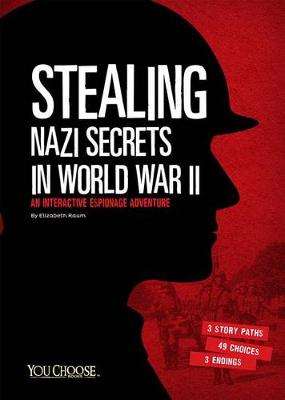 Book cover for Stealing Nazi Secrets in World War II