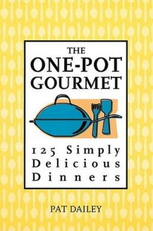 Cover of The One-pot Gourmet