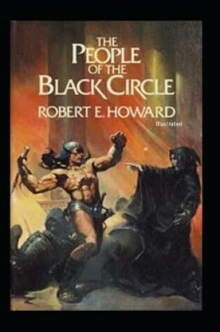 Cover of The People Of The Black Circle (Illustrated)
