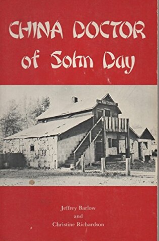 Cover of China Doctor of John Day