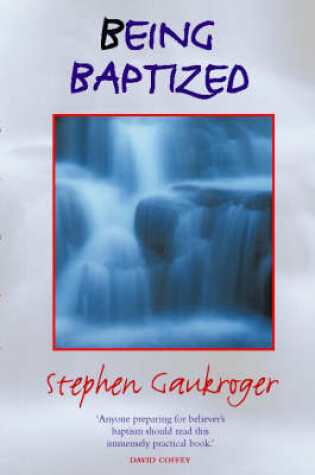 Cover of Being Baptized