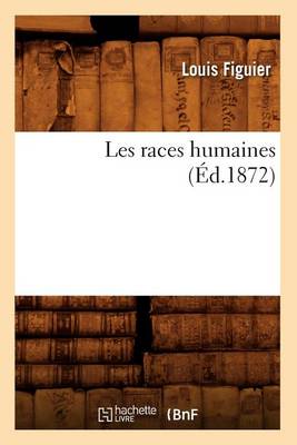 Cover of Les Races Humaines (Éd.1872)