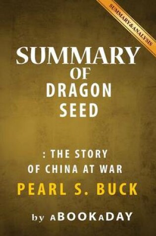 Cover of Summary of Dragon Seed