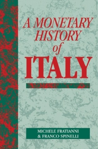 Cover of A Monetary History of Italy