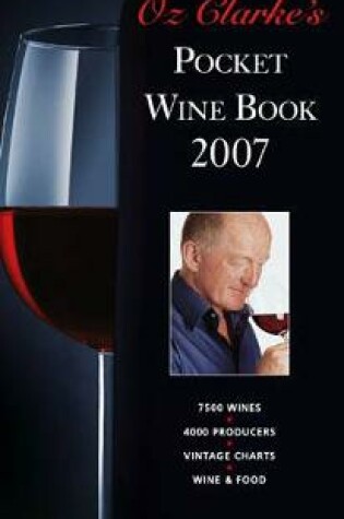Cover of Oz Clarke's Pocket Wine Book 2007