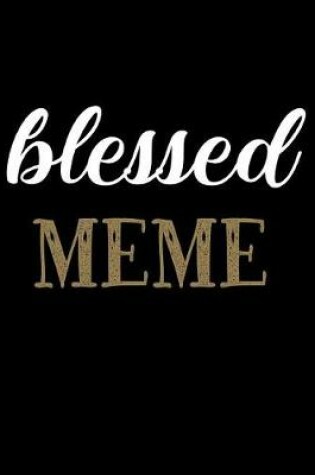 Cover of Blessed MeMe