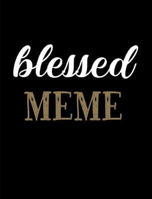 Book cover for Blessed MeMe