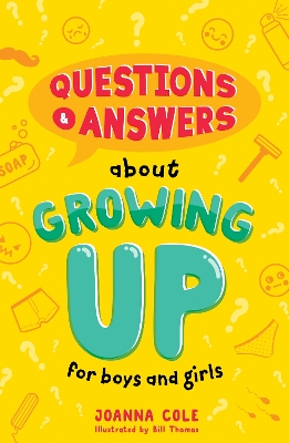 Book cover for Questions and Answers About Growing Up for Boys and Girls