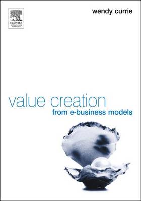 Book cover for Value Creation from E-Business Models