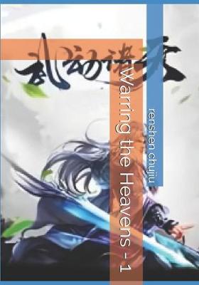 Book cover for Warring the Heavens - 1