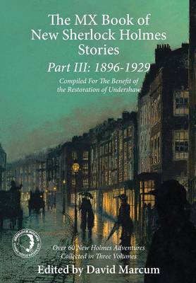 Book cover for The MX Book of New Sherlock Holmes Stories: 1896 to 1929