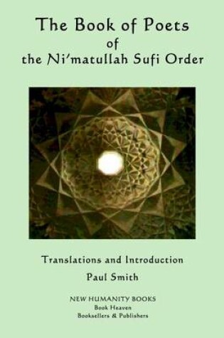 Cover of The Book of Poets of the Ni'matullah Sufi Order