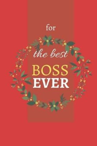 Cover of For The Best Boss Ever