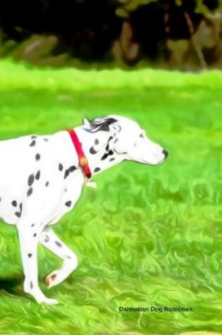 Cover of Dalmatian Dog Notebook