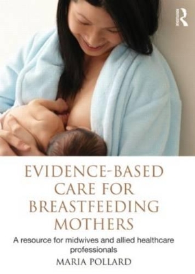 Book cover for Evidence-based Care for Breastfeeding Mothers