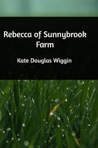 Cover of Rebecca of Sunnybrook Farm