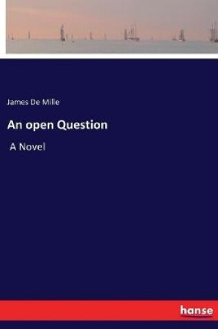 Cover of An open Question