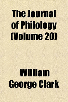 Book cover for The Journal of Philology (Volume 20)