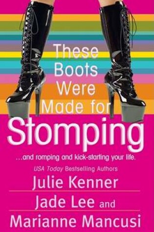 Cover of These Boots Were Made for Stomping