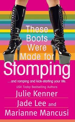 Book cover for These Boots Were Made for Stomping