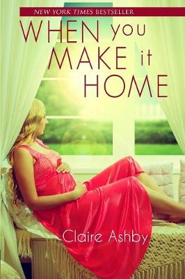 Book cover for When You Make It Home