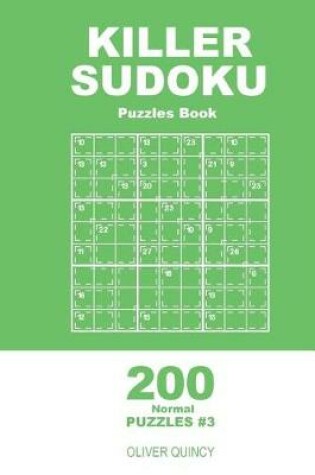 Cover of Killer Sudoku - 200 Normal Puzzles 9x9 (Volume 3)