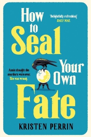 Cover of How To Seal Your Own Fate