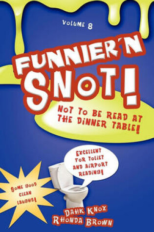 Cover of Funnier'n Snot Eight