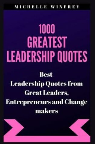 Cover of 1000 Greatest Leadership Quotes