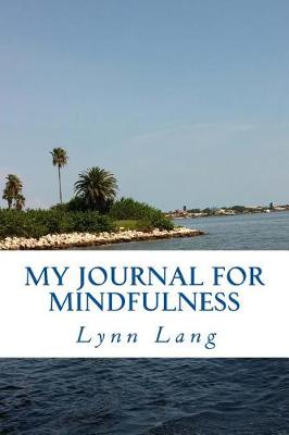 Book cover for My Journal For Mindfulness