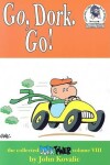 Book cover for Go, Dork! Go!