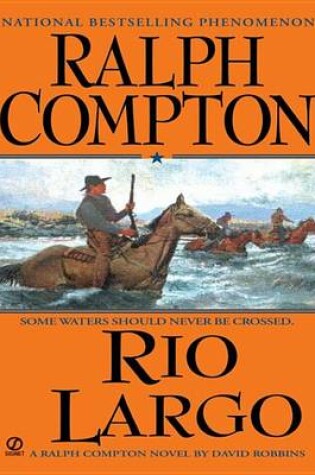 Cover of Ralph Compton Rio Largo