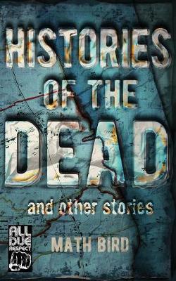 Book cover for Histories of the Dead and Other Stories