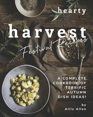 Book cover for Hearty Harvest Festival Recipes