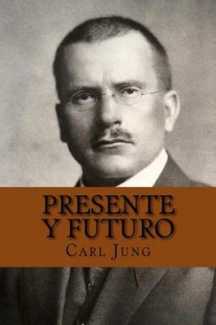 Cover of Presente y Futuro (Spanish Edition)