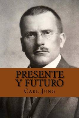 Book cover for Presente y Futuro (Spanish Edition)