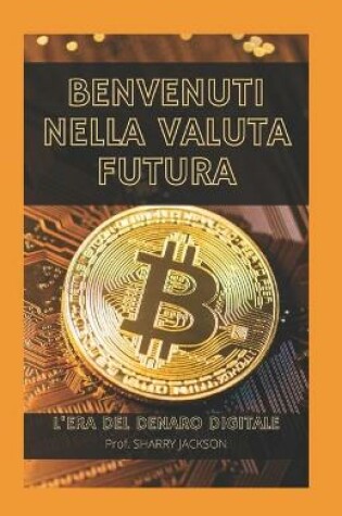 Cover of Benvenuti Nella Valuta Futura