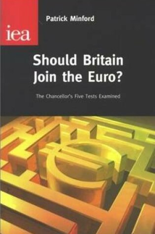 Cover of Should Britain Join the Euro?