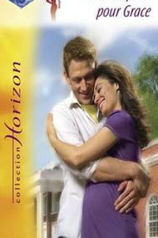 Cover of Une Surprise Pour Grace (Harlequin Horizon)