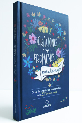 Book cover for Oraciones y promesas para la mujer: Guía de oraciones y versículos para 52 semanas / Prayers and promises for Women