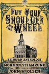 Book cover for Put Your Shoulder to the Wheel
