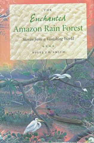 Cover of The Enchanted Amazon Rain Forest