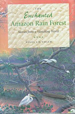 Book cover for The Enchanted Amazon Rain Forest