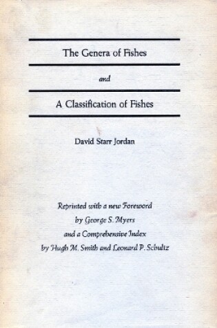 Cover of The Genera of Fishes and A Classification of Fishes