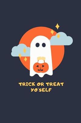 Book cover for Trick Or Treat Yo'Self